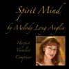 Melody Long Anglin - Spirit Mind - Single